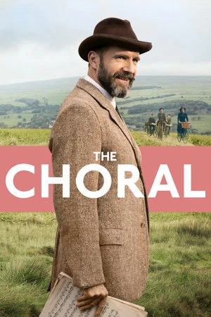 The Choral 2025 Hindi - English Dual Audio WEB-DL | Hindi Dubbed Movie
